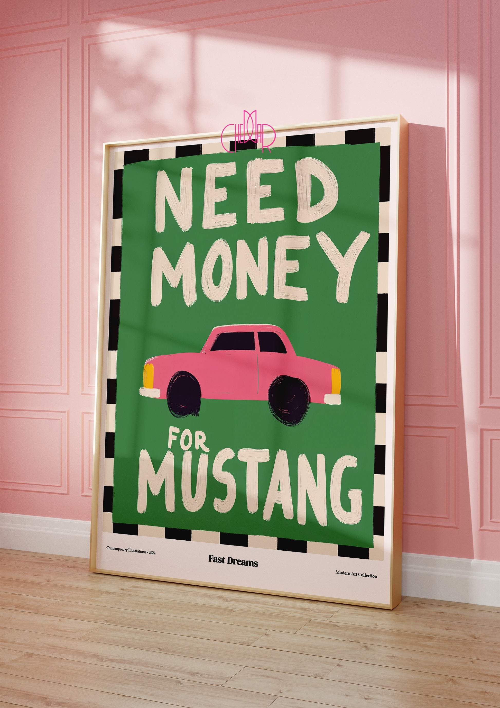 Need Money For Mustang poster, fast dreams, modernism