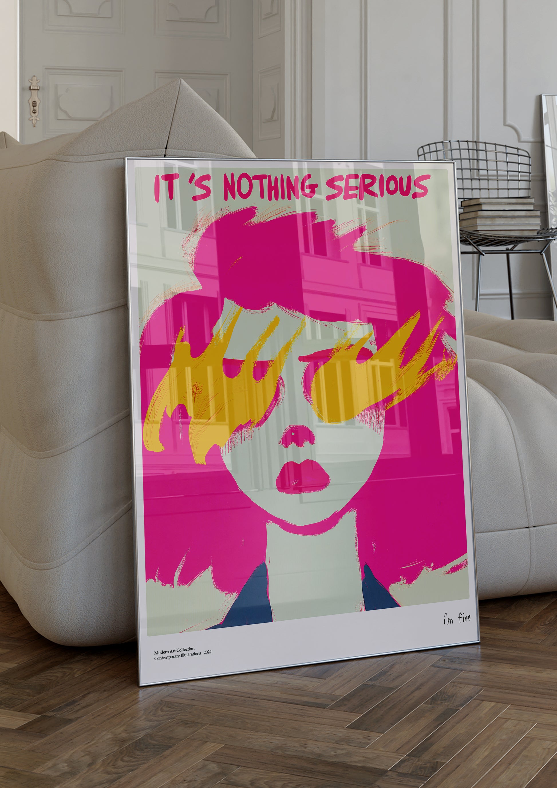 It’s Nothing Serious, I’m Fine poster, modernism, contemporary art