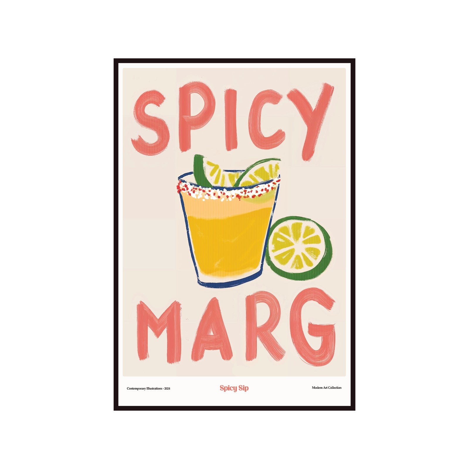Spicy Marg, Spicy Sip poster, modernism, contemporary art