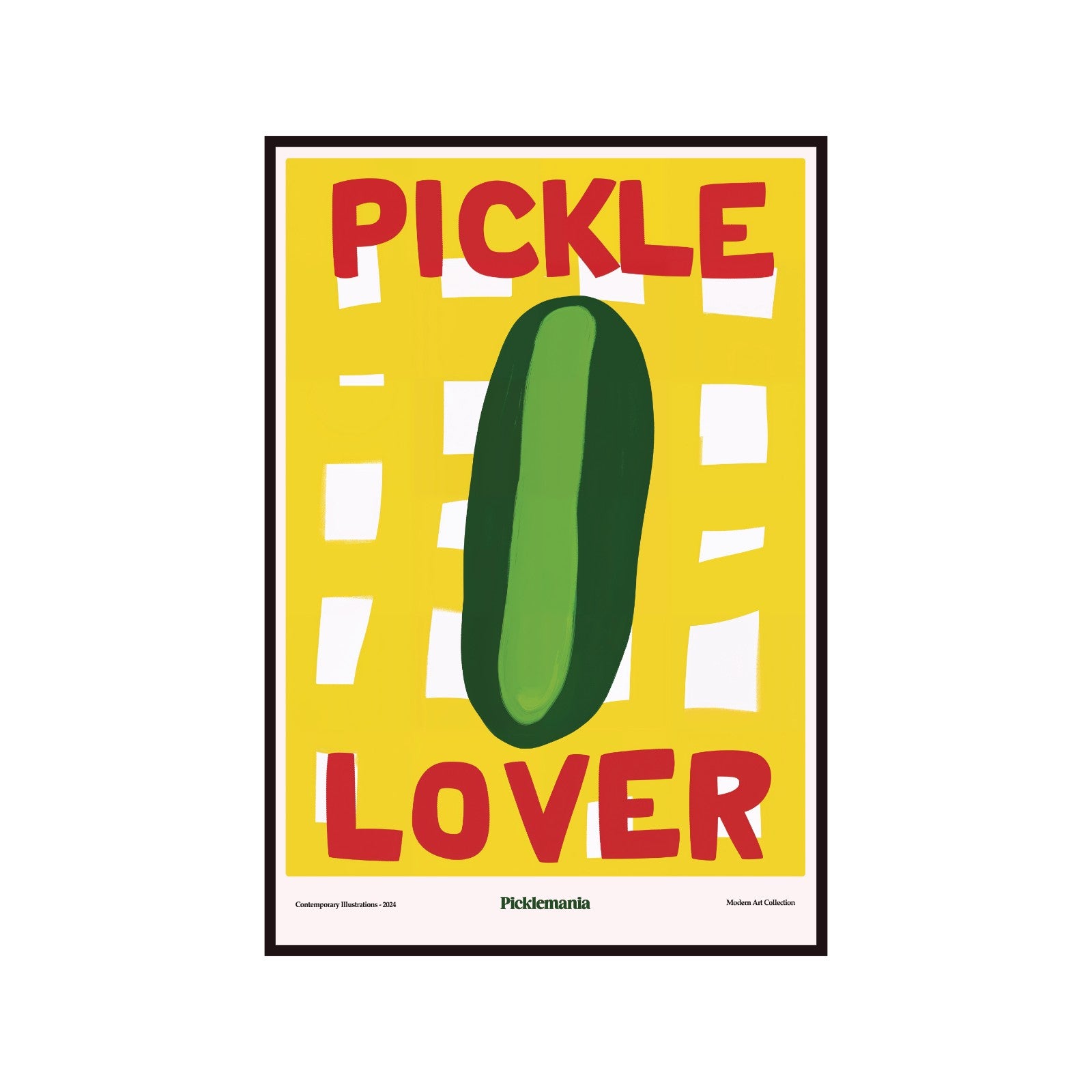 Pickle Lover poster, pickle lovers, modernism, contemporary art,