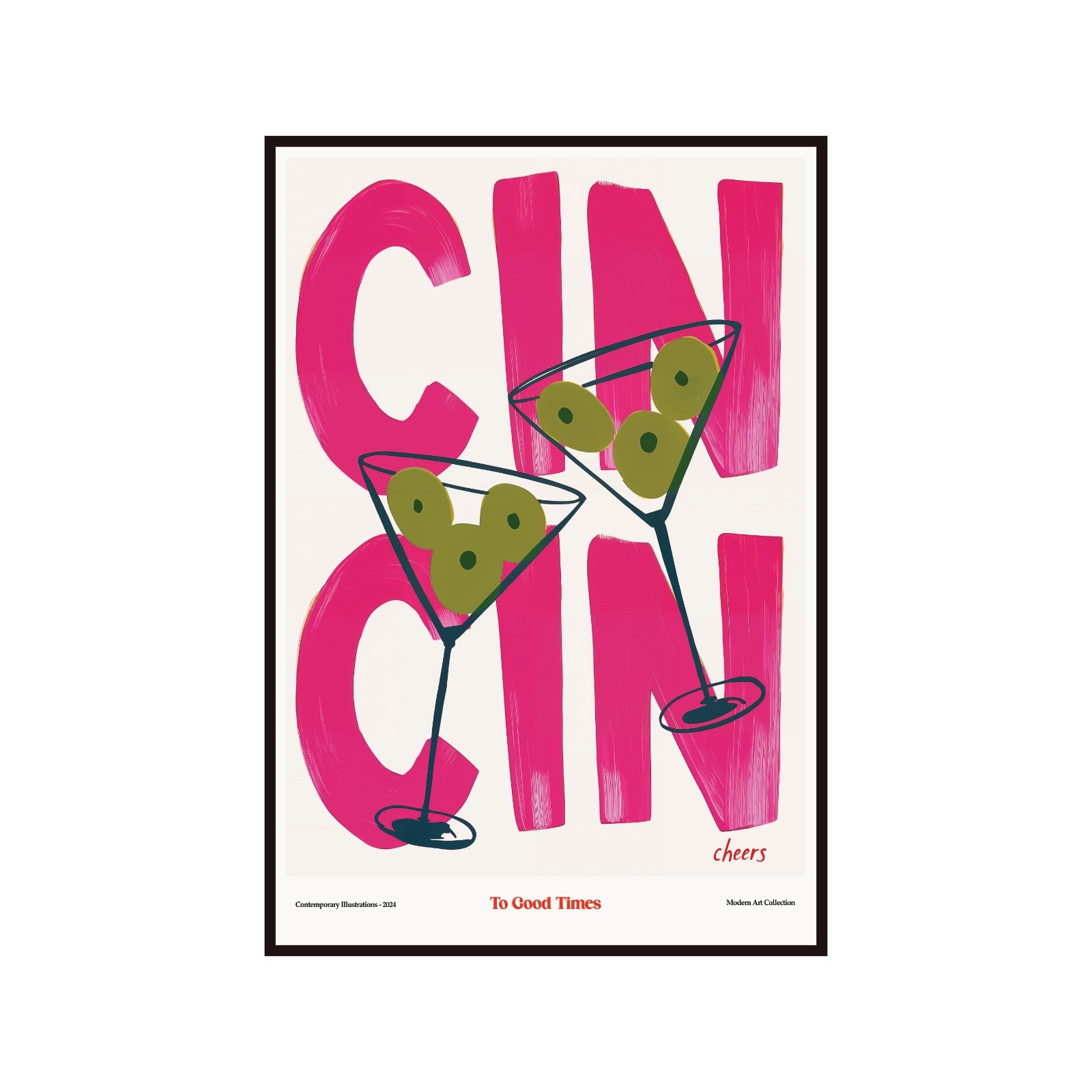 Modernist poster Cin Cin- To Good Times, Cheers