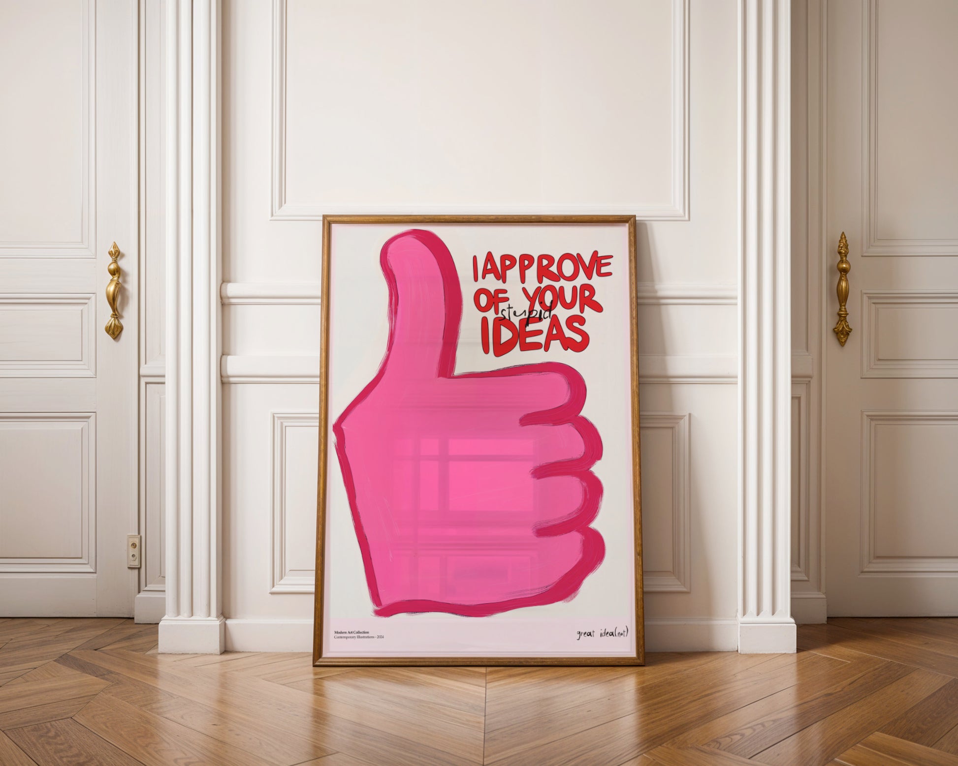 "I Approve" Poster - Ironic Appreciation of Your Craziest Ideas!