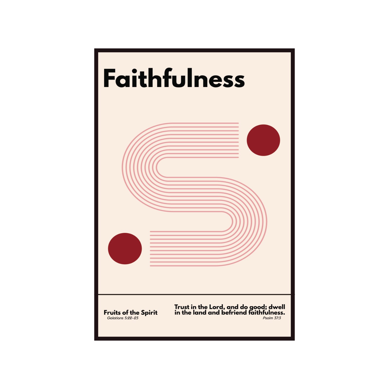 Bauhaus style poster, Gifts of the Holy Spirit series - faithfulness.