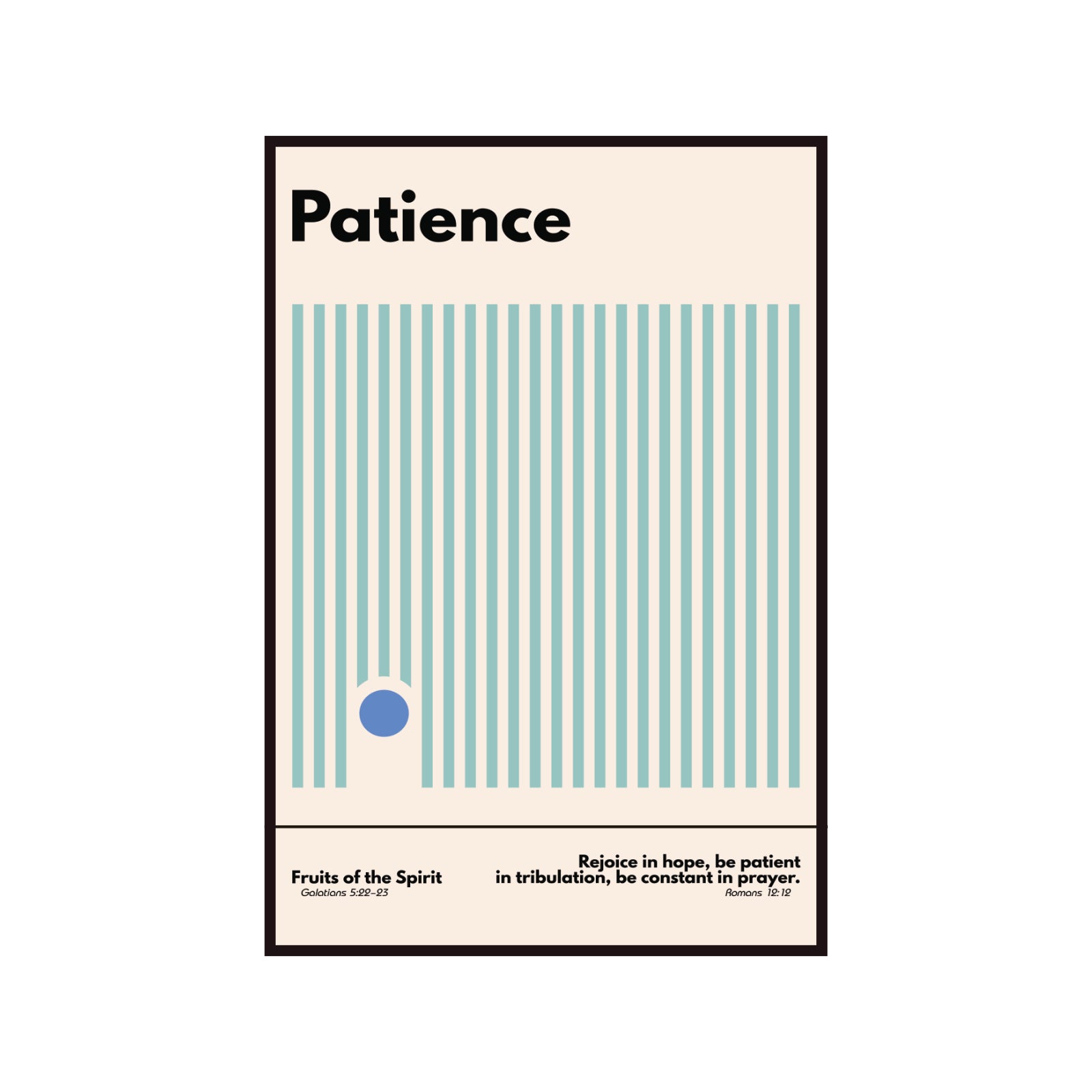 Poster from the Bauhaus series - Gifts of the Holy Spirit - patience