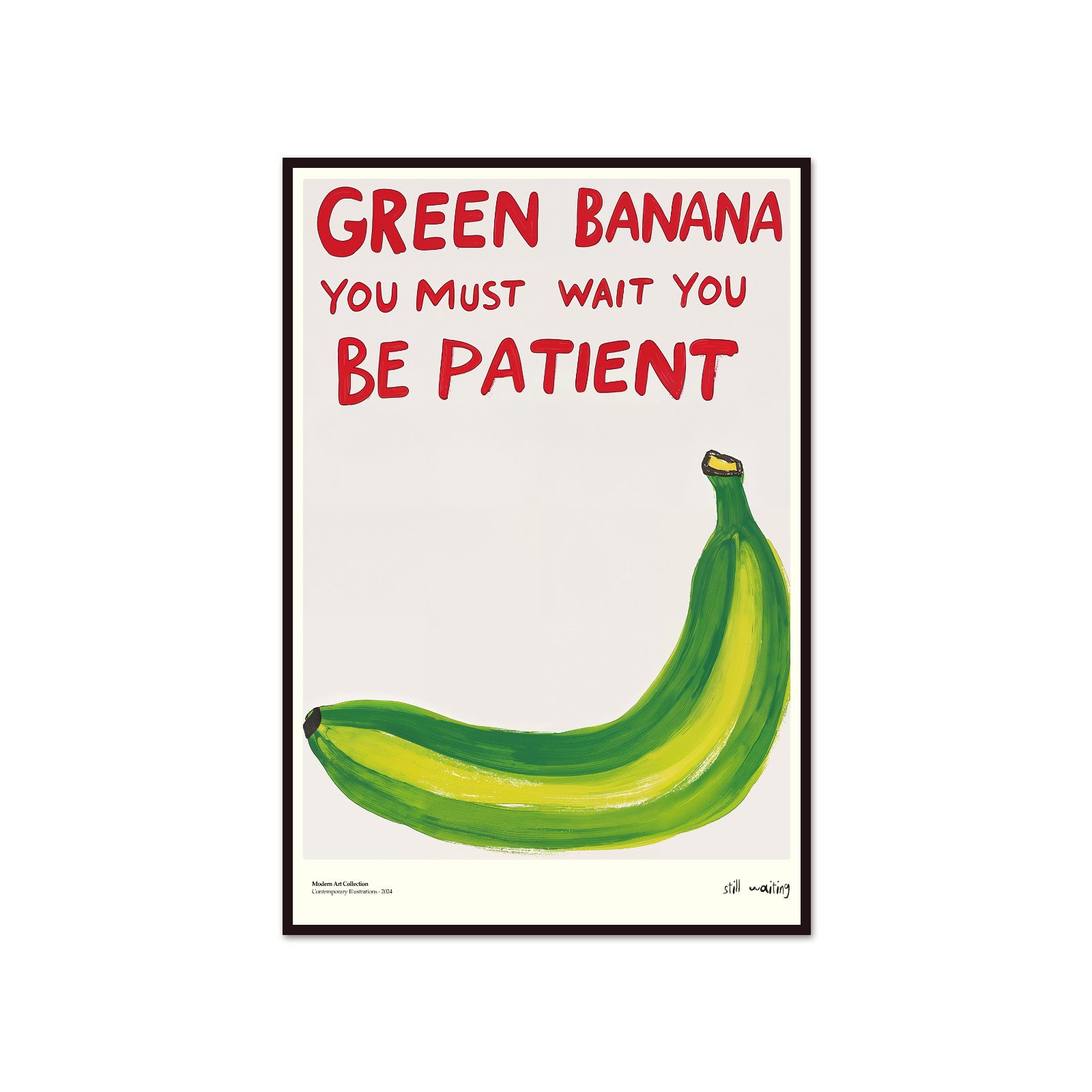 Green Banana Poster – A Stylish Lesson in Patience in Your Home!